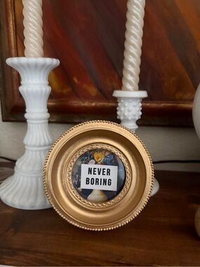 New handmade Honorable Citizens Gold Decorative Round Frame Never Boring art 5”